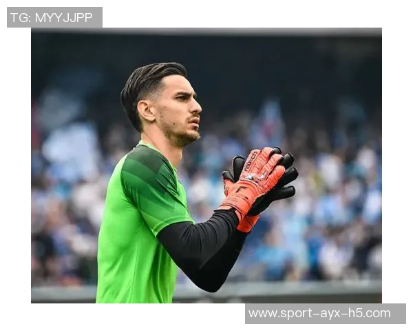 那不勒斯宣布与替补门将孔蒂尼续约至2031年展现球队长期规划