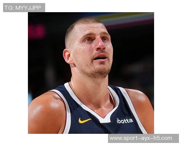 约基奇赛季数据惊人圆梦历史首人目标近在咫尺